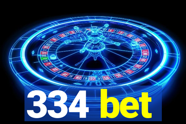 334 bet